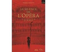 Le silence de l'opéra Pierre Creac'h (Auteur), Pierre Creac'h (Illustration)