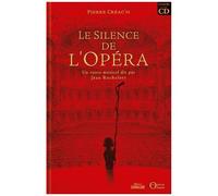 Le Silence De L'opéra - Un Conte Musical Dit Par Jean Rochefort (1 Cd Audio)