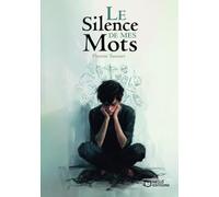 Le Silence De Mes Mots
