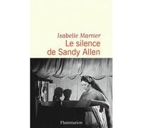 Le Silence de Sandy Allen Isabelle Marrier (Auteur)