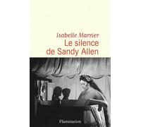 Le Silence de Sandy Allen Isabelle Marrier (Auteur)