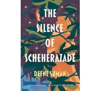 Le silence de Shéhérazade (Suman Defne)