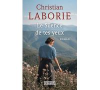 Le Silence de tes yeux