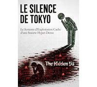 LE SILENCE DE TOKYO: Le Système d’Exploitation Caché d’une Société Hyper-Dense