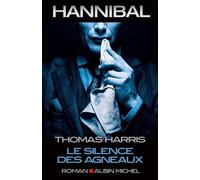 Thomas Harris – Le Silence des agneaux – Traduction : Monique Lebailly – Broché