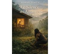 Le Silence des Amantes: Un roman lesbien de désir et de renaissance