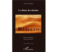 Zohour Al Mandil – Le silence des chemins – Poésie – Broché – L'Harmattan