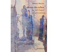 Le silence des échos: Le réel fissuré
