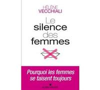 Le Silence des femmes Hélène Vecchiali (Auteur)