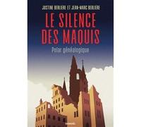 Le Silence des maquis – Polar généalogique – Éditions Denoël