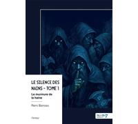 Le silence des nains - Tome 1 - Rémi Barroso - Nombre 7 - broché - Roman