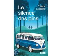 Le silence des pins - Philippe Lescarret - Editions Cairn - broché - Roman