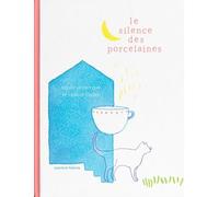 Le silence des porcelaines