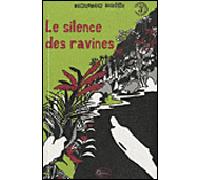 Le silence des ravines - Stéphane Amiot - Orphie G.doyen Editions - relié - Roman junior dès 9 ans