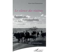 Le silence des rizières - Alain-Aimé Rajaonarison - L'harmattan - broché - Poésie