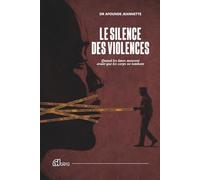 Le silence des violences: Quand les âmes meurent avant que les corps ne tombent