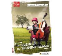 Le silence du serpent blanc