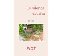 Le silence est d'or