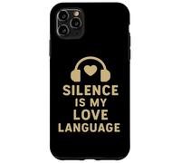 Le Silence est Mon langage d'amour Coque pour iPhone 11 Pro Max