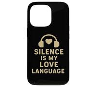Le Silence est Mon langage d'amour Coque pour iPhone 13 Pro