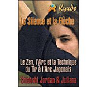 Le silence et la flèche - Michael B. Jordan - Budo International - broché - Guide