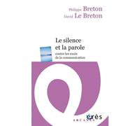Le silence et la parole Contre les excès de la communication - Philippe Breton - Eres - Poche - Essai