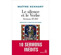 Le Silence et le Verbe: Sermons 87-105