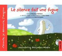 Le silence fait une fugue