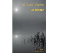 Le silence - Jan Costin Wagner - Chambon Jacqueline - broché - Roman