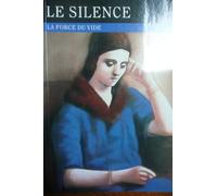 Le Silence : La Force du vide