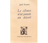 Le silence n'est jamais un désert