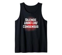 Le Silence Ressemble à Un Consensus. Politique Débardeur