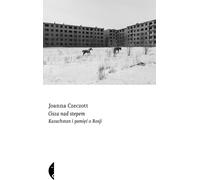 Le silence sur la steppe - Joanna Czeczott (Buch auf Polnisch)