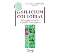 Le Silicium colloïdal - Alternative naturelle aux anti-inflammatoires
