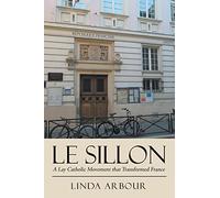 Le Sillon: A Lay Catholic Movement that Transformed France