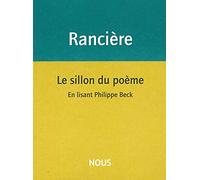 Le Sillon du poème: En lisant Philippe Beck