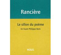 Le Sillon du poème: En lisant Philippe Beck