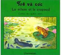 Nga Nguyên – Le silure et le crapaud – Bilingue français-vietnamien