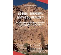 Le Sinaï égyptien, mythe ou réalité ? La véritable histoire de la frontière entre l’Égypte et la Palestine - Henri Prochor - L'harmattan - broché - Essai