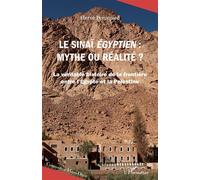Le Sinaï égyptien, mythe ou réalité ? La véritable histoire de la frontière entre l’Égypte et la Palestine - Henri Prochor - L'harmattan - broché - Essai