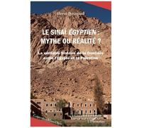 Le Sinaï égyptien, mythe ou réalité ? – Histoire de la frontière Égypte–Palestine