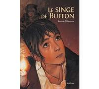Le Singe de Buffon Laure Bazire (Auteur), Flore Talamon (Auteur), Jean-Christophe Lerouge (Illustration)