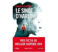 Le singe d'Harlow - Ludovic Lancien - Hugo Poche - Poche - Roman