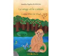 Le singe et le caïman Contes Tchiré du Tchad - Bondong samafou diguilou - L'harmattan - broché - Contes / Légendes