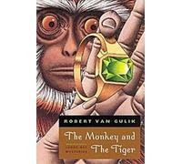 Le singe et le tigre : Les mystères du juge Dee