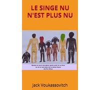 Le Singe Nu n'est plus nu