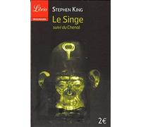 Le Singe. suivi de Le Chenal de King. Stephen (2003) Poche