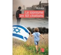 Le Sionisme En 101 Citations