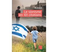 Le sionisme en 101 citations - Yakov M. Rabkin - I Eds - broché - Essai