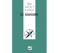 Le sionisme - Ilan Greilsammer - Que Sais-Je - Poche - Etude